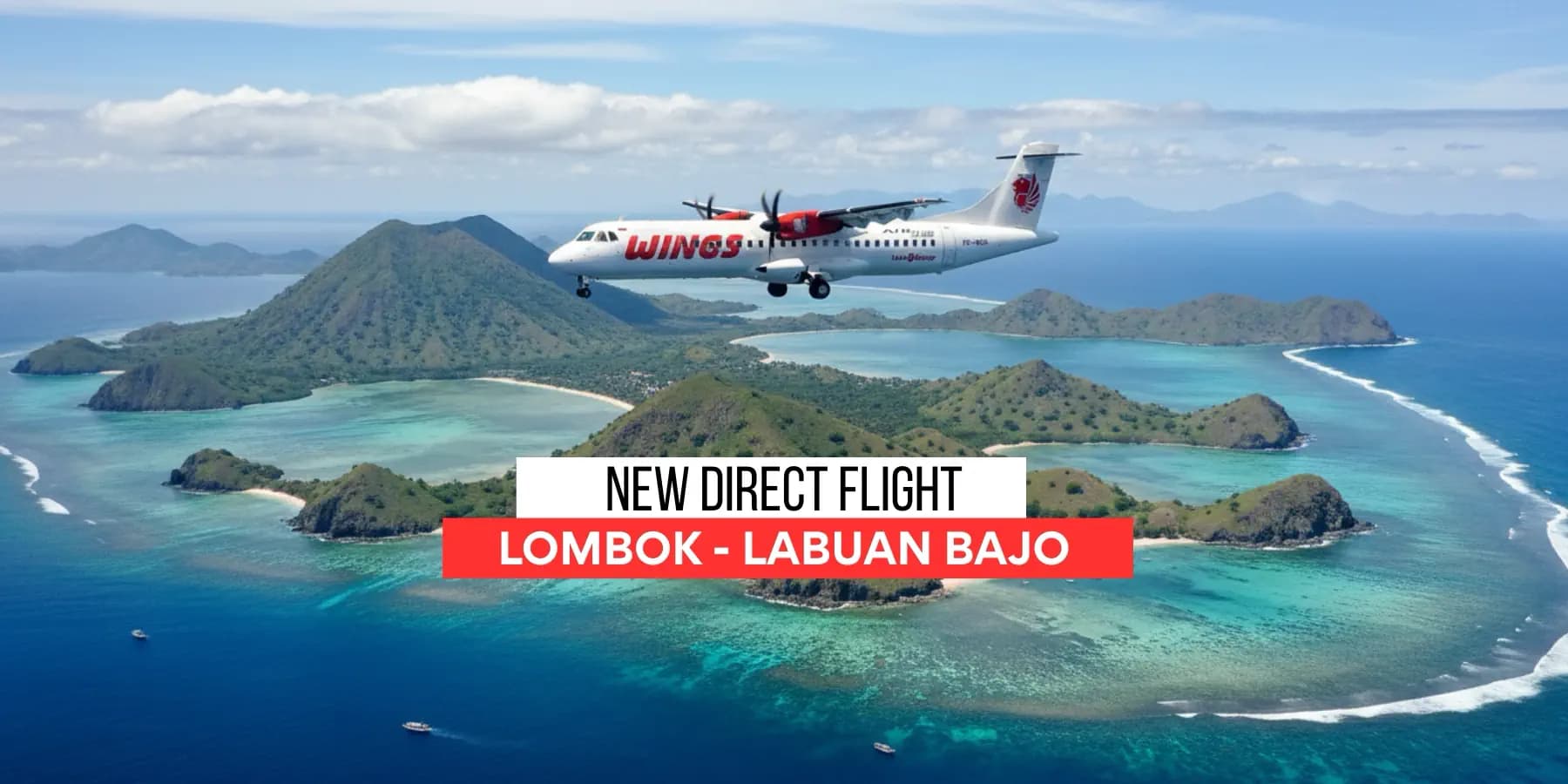 Lombok to Labuan Bajo Direct Flights: Schedule, Duration and Prices